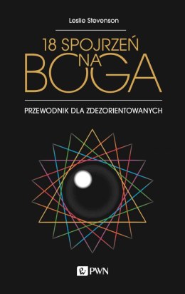 18 spojrzeń na Boga. Przewodnik dla zdezorientowanych