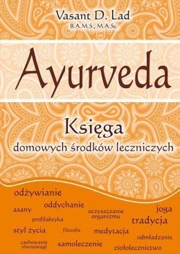 AYURVEDA. Księga domowych środków leczniczych wyd. 2