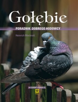 Gołębie. Poradnik dobrego hodowcy wyd. 2021