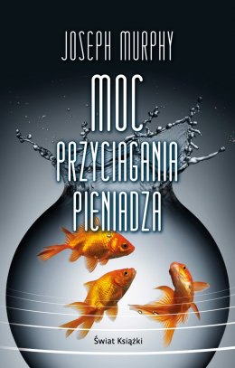 Moc przyciągania pieniądza