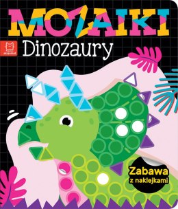 Mozaiki. Dinozaury. Zabawa z naklejkami