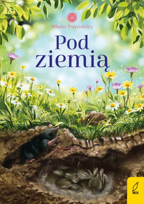 Pod ziemią. Młodzi przyrodnicy