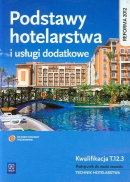 Podstawy hotelarstwa i usługi dodatkowe