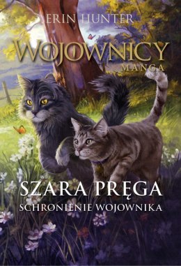 Szara Pręga. Schronienie wojownika. Wojownicy. Manga. Tom 6