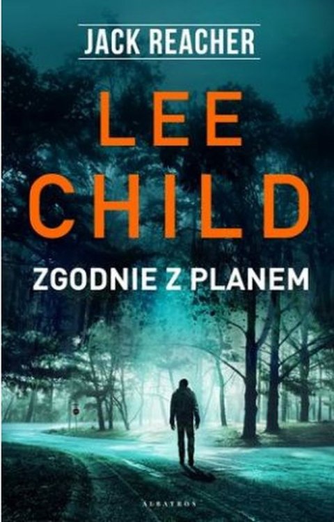 Zgodnie z planem. Jack Reacher