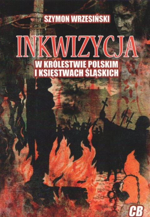 Inkwizycja w Królestwie Polskim i Księstwach Śląskich