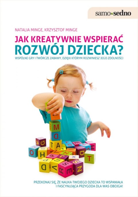 Jak kreatywnie wspierać rozwój dziecka?