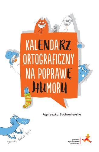 Kalendarz ortograficzny na poprawę humoru