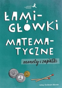 Łamigłówki matematyczne Monety i zapałki