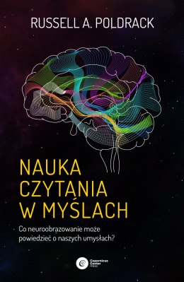 Nauka czytania w myślach. Co neuroobrazowanie może powiedzieć o naszych umysłach?