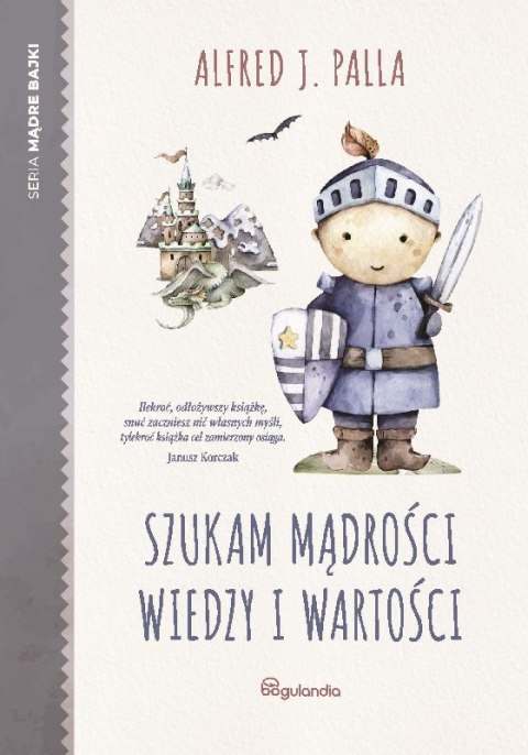 Szukam mądrości wiedzy i wartości