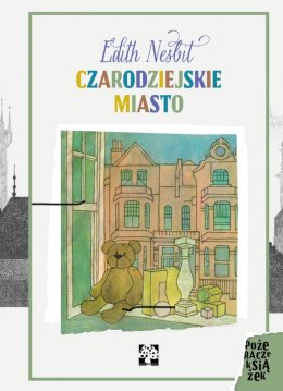 Czarodziejskie miasto