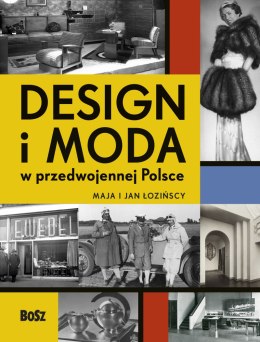 Design i moda w przedwojennej Polsce