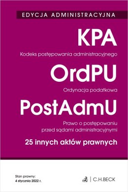 EDYCJA ADMINISTRACYJNA. Kodeks postępowania administracyjnego. Ordynacja podatkowa. Prawo o postępowaniu przed sądami administra