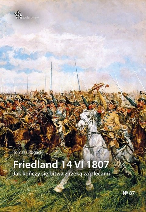 Friedland 14 VI 1807