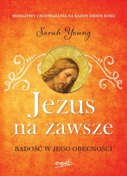 Jezus na zawsze radość w jego obecności