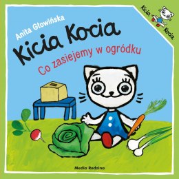 Kicia Kocia. Co zasiejemy w ogródku?