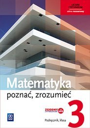 Matematyka poznać zrozumieć podręcznik 3 szkoła ponadgimnazjalna zakres rozszerzony 147893