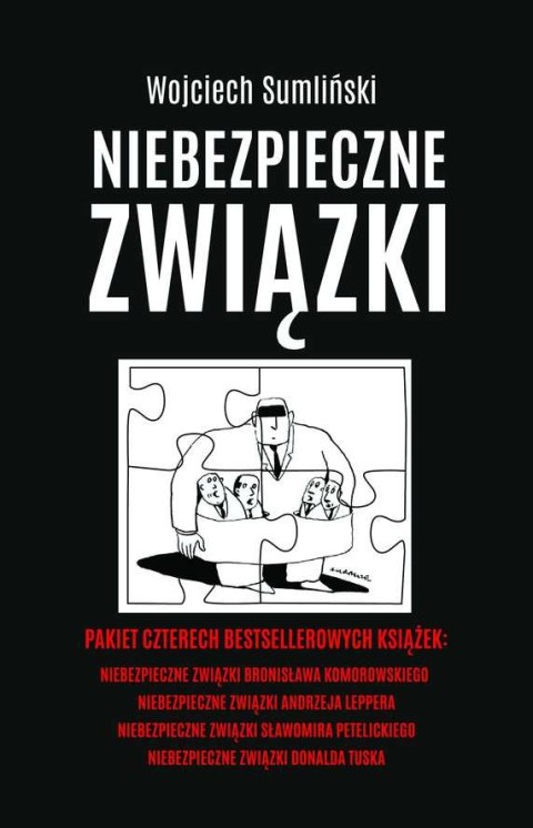 Pakiet niebezpieczne związki Bronisława Komorowskiego / niebezpieczne związki Andrzeja Leppera / niebezpieczne związki Sławomira