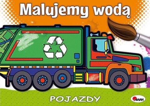 Pojazdy. Malujemy wodą