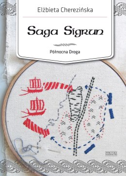 Północna Droga. Saga Sigrun