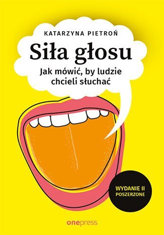 Siła głosu. Jak mówić, by ludzie chcieli słuchać wyd. 2