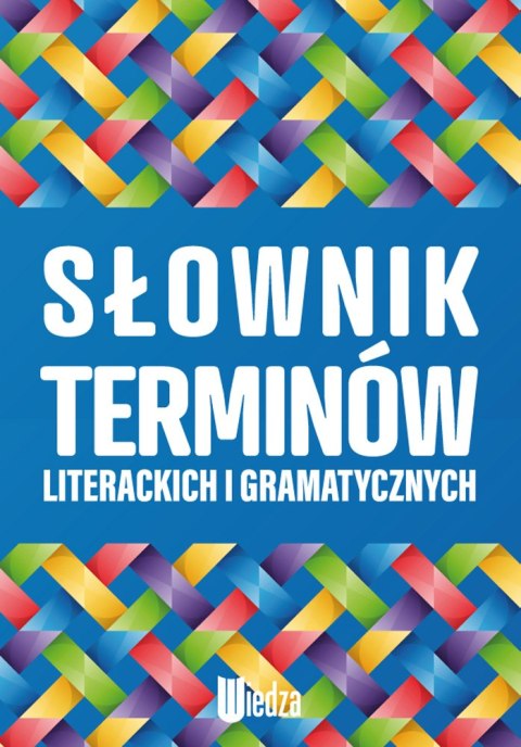 Słownik terminów literackich i gramatycznych