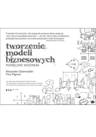 Tworzenie modeli biznesowych. Podręcznik wizjonera