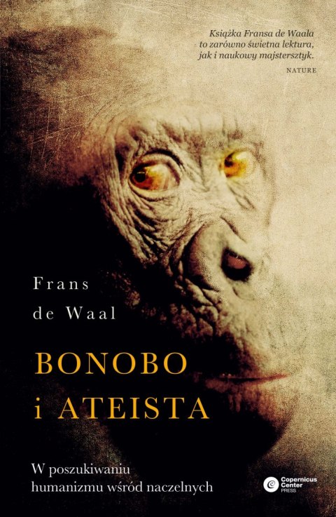 Bonobo i ateista. W poszukiwaniu humanizmu wśród naczelnych wyd. 5