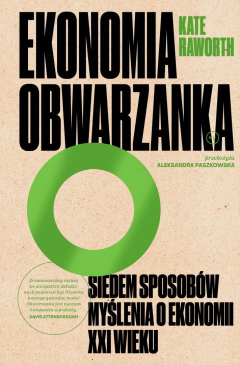 Ekonomia obwarzanka. Siedem sposobów myślenia o ekonomii XXI wieku