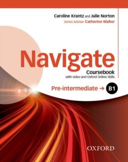 Navigate Pre-Intermediate B1 Student's Book with DVD-ROM and Online Skills