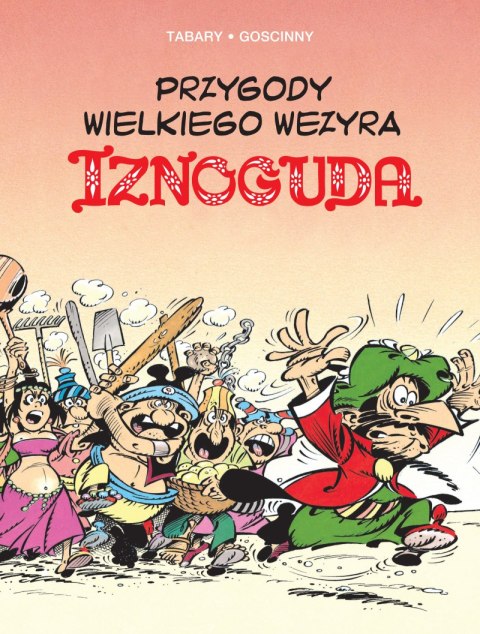 Przygody wielkiego wezyra Iznoguda. Tom 5