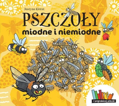 Pszczoły miodne i niemiodne wyd. 2 Pszczoły miodne i niemiodne wyd. 2