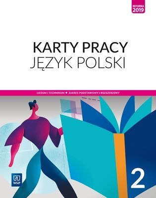 Nowe język polski karty pracy 2 liceum i technikum zakres podstawowy i rozszerzony 181920