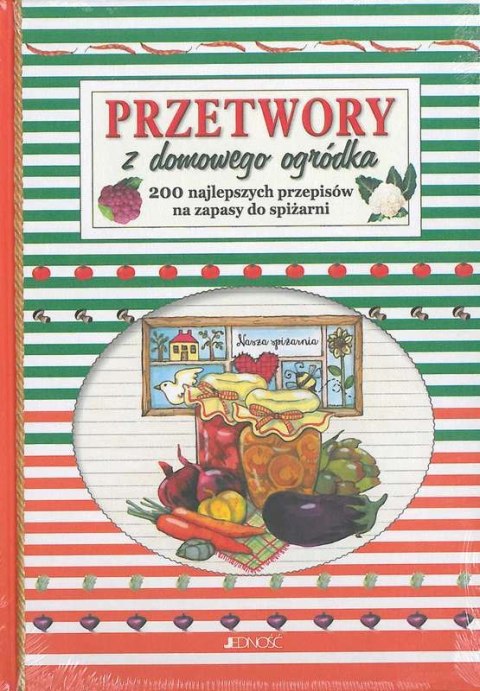 Przetwory z domowego ogródka