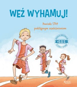 Weź wyhamuj! Powiedz STOP podstępnym uzależnieniom. #S.O.S.