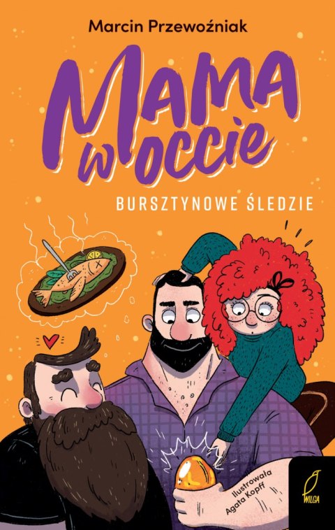 Bursztynowe śledzie. Mama w occie. Tom 2