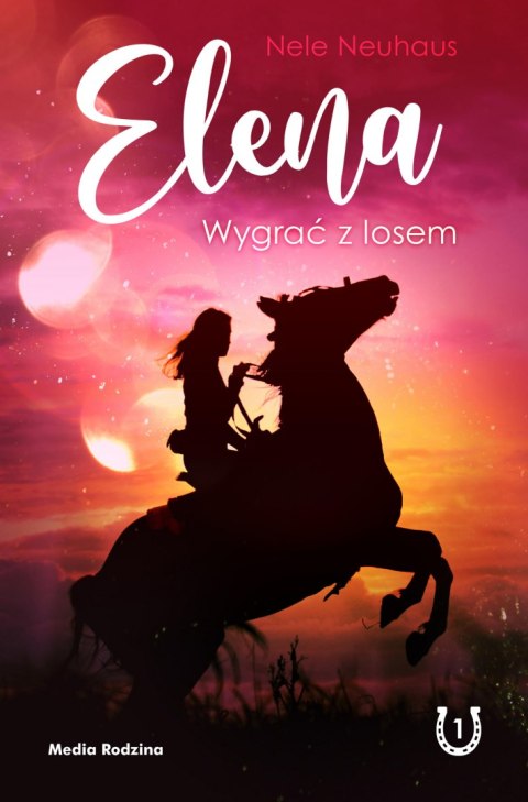 Wygrać z losem. Elena. Tom 1