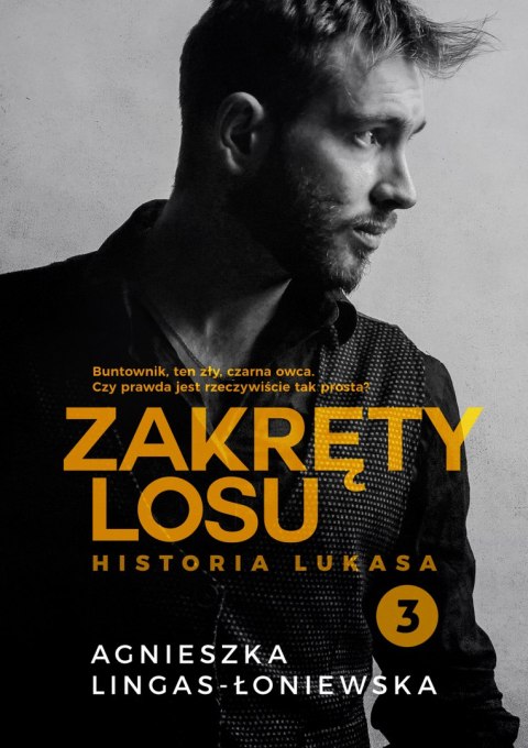 Historia lukasa zakręty losu Tom 3