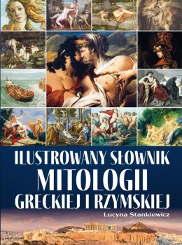 Ilustrowany słownik mitologii greckiej i rzymskiej