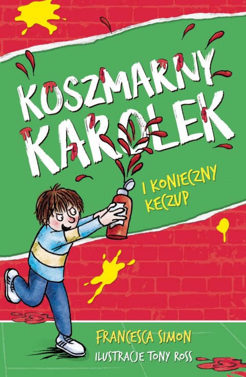 Koszmarny Karolek i konieczny keczup wyd. 2022