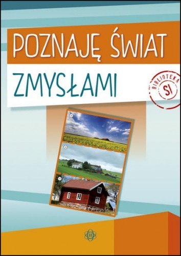 Poznaję świat zmysłami