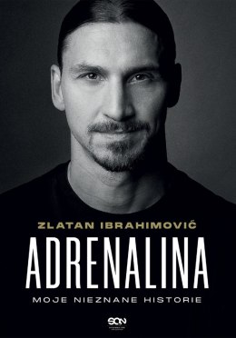 Adrenalina. Moje nieznane historie