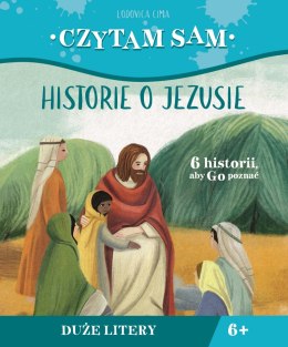 Czytam sam. Historie o Jezusie