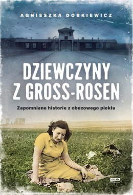 Dziewczyny z Gross-Rosen wyd. 2022