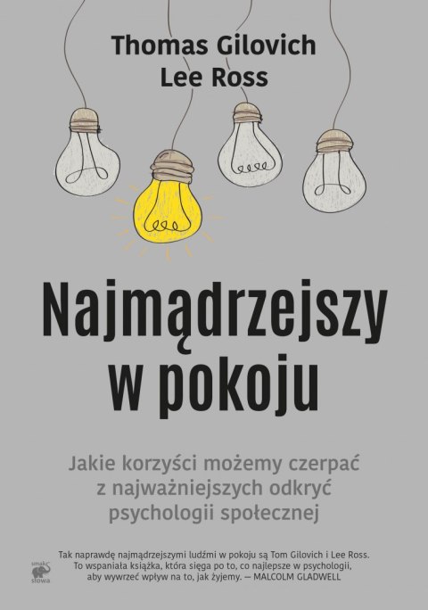 Najmądrzejszy w pokoju jaki korzyści możemy czerpać z najważniejszych odkryć psychologii społecznej