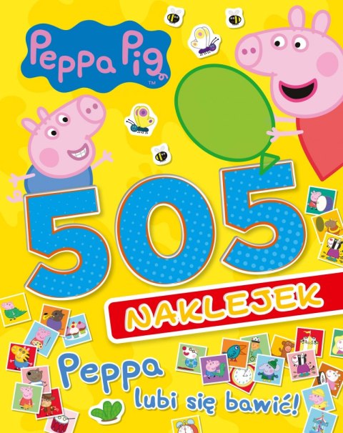 Peppa lubi się bawić!. 505 naklejek. Świnka Peppa