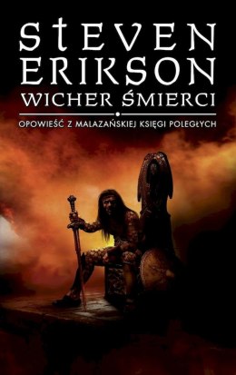 Wicher śmierci. Opowieści z Malazańskiej Księgi Poległych. Tom 7