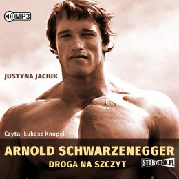 CD MP3 Arnold schwarzenegger droga na szczyt