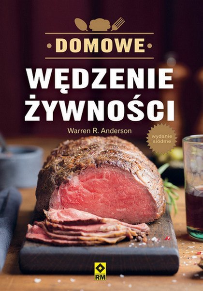 Domowe wędzenie żywności wyd. 2022